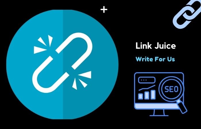 Link Juice Write for Us