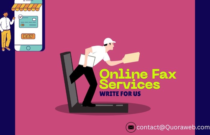Online Fax Services Write For Us