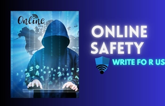 Online Safety Write For Us
