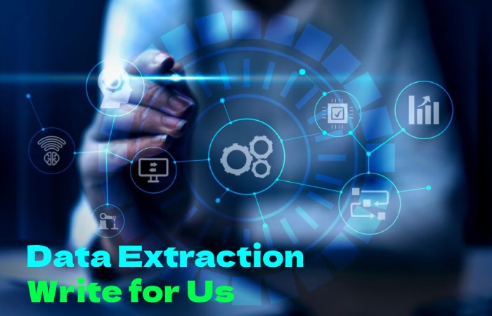 Data Extraction Write for Us